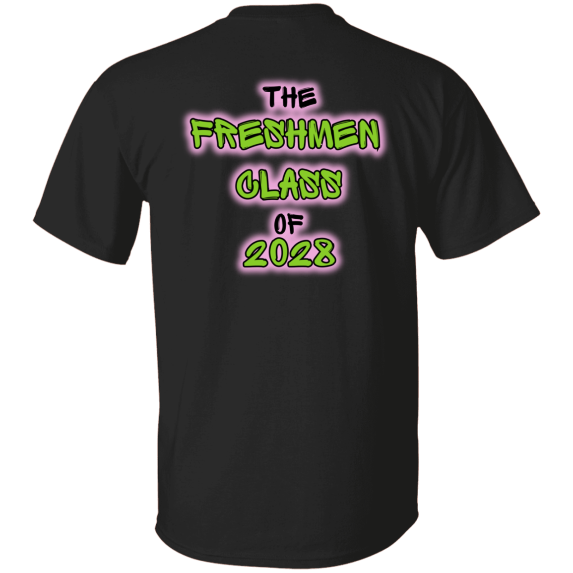 Fresh, Freshmen T-Shirt (Back Design)