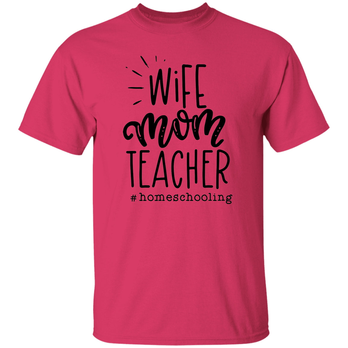 Wife Mom Teacher T-Shirt