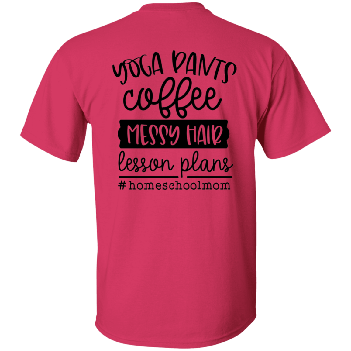 Yoga pants, Coffee, Messy Hair T-Shirt