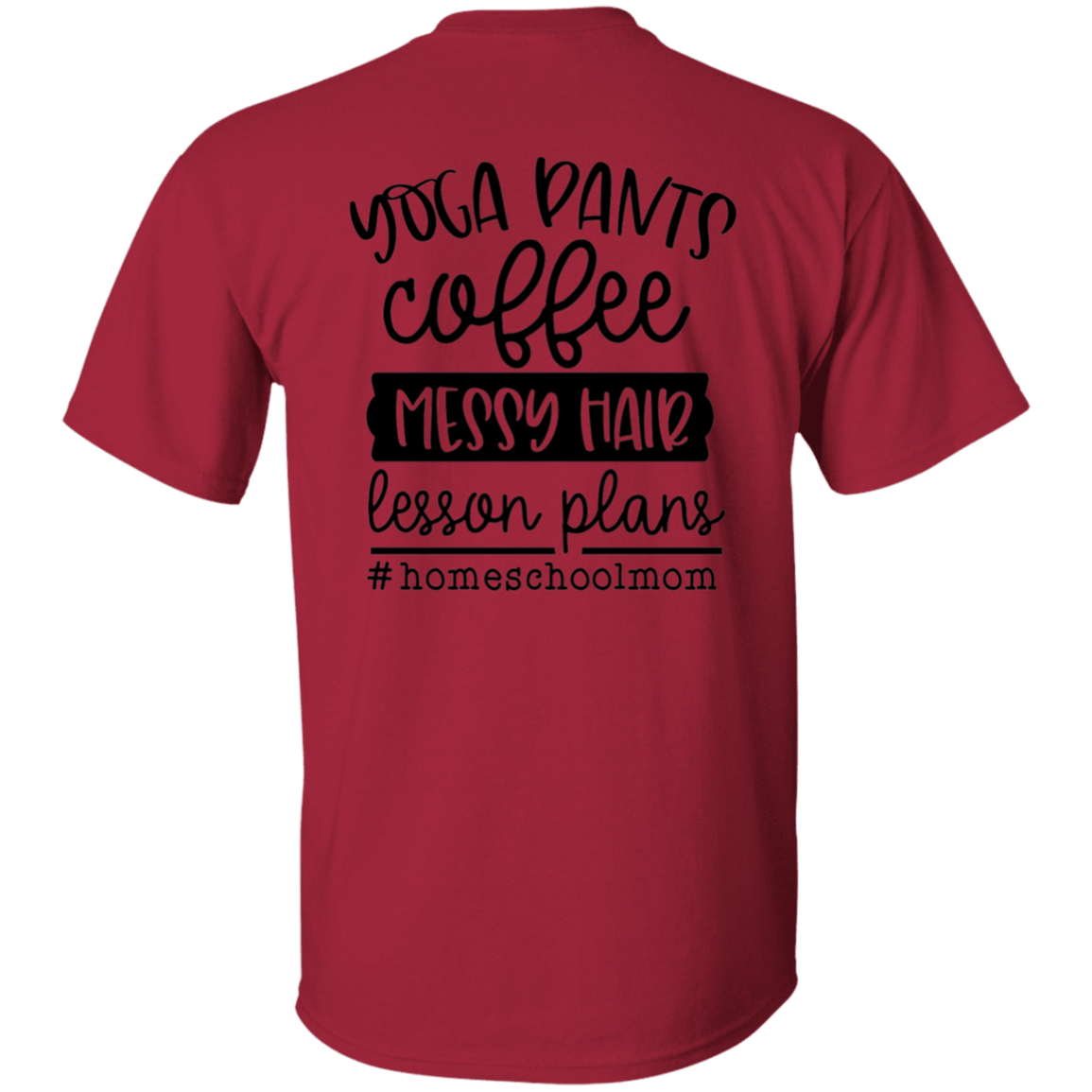 Yoga pants, Coffee, Messy Hair T-Shirt