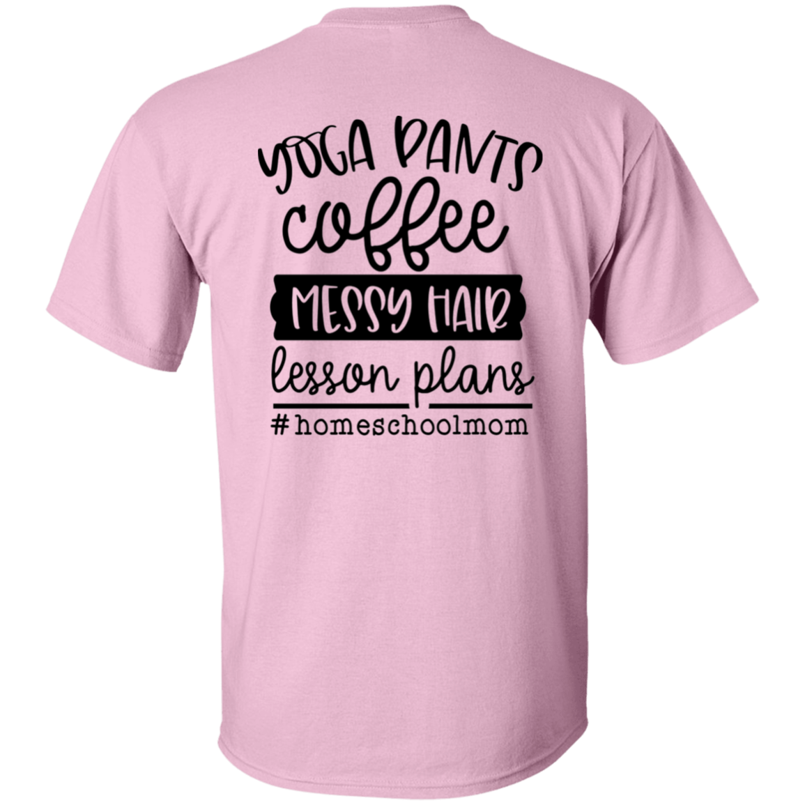 Yoga pants, Coffee, Messy Hair T-Shirt