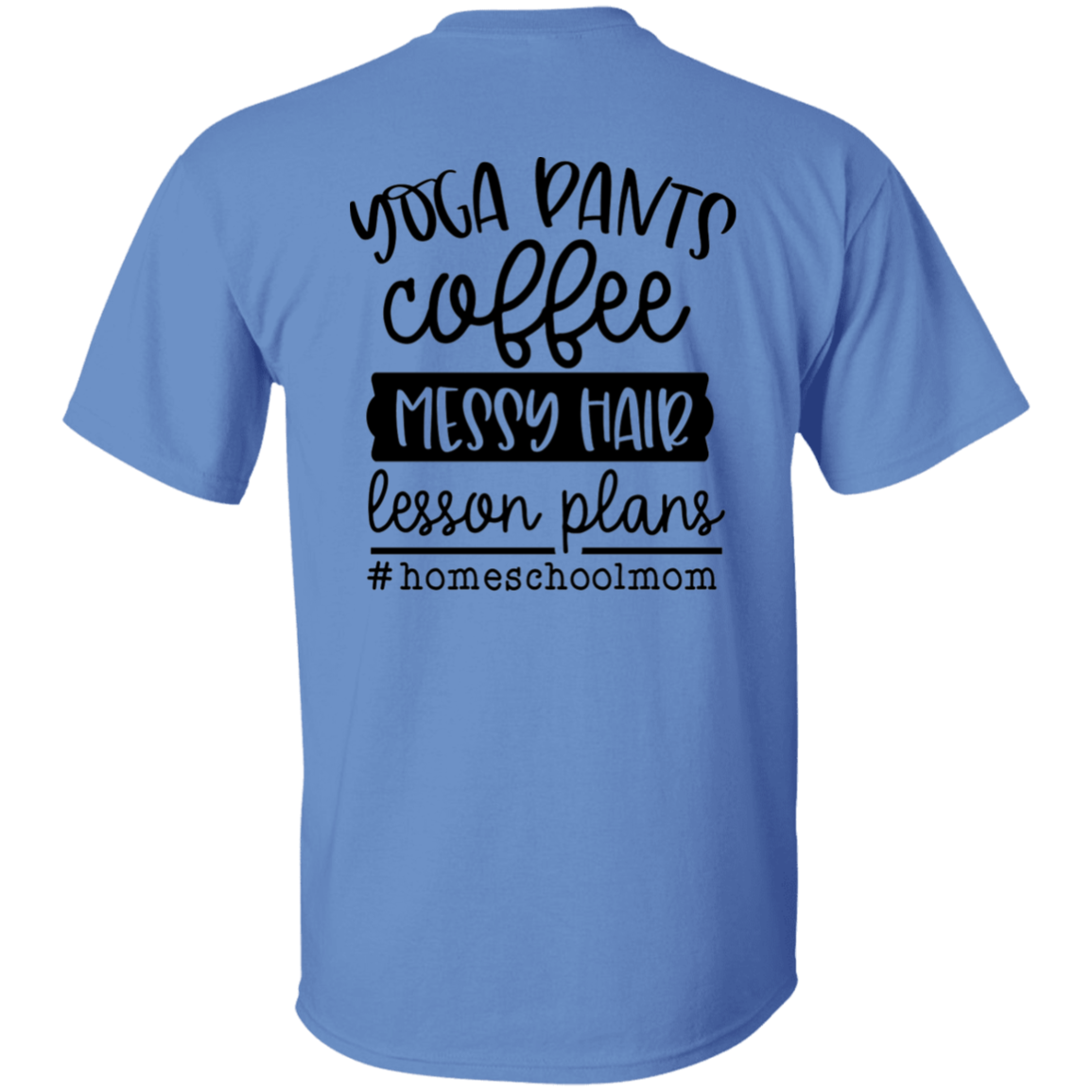 Yoga pants, Coffee, Messy Hair T-Shirt