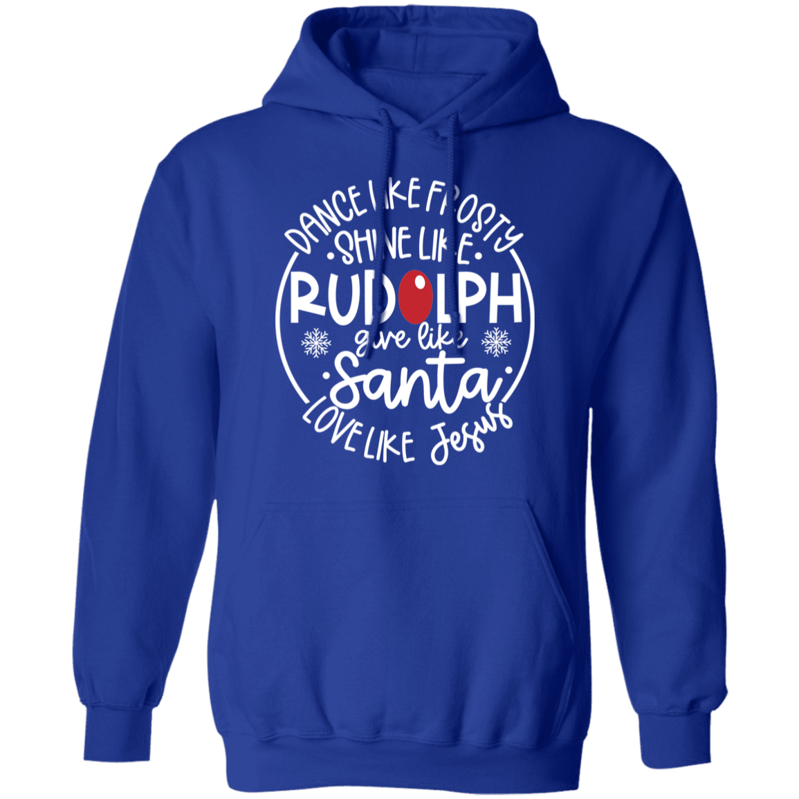 Dance Like Frosty Love Like Jesus Hoodie (White Print)