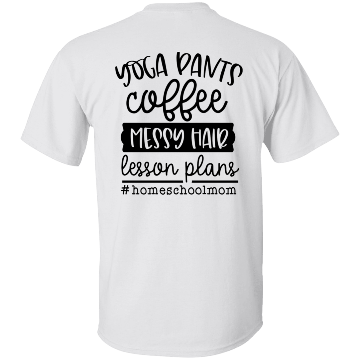 Yoga pants, Coffee, Messy Hair T-Shirt