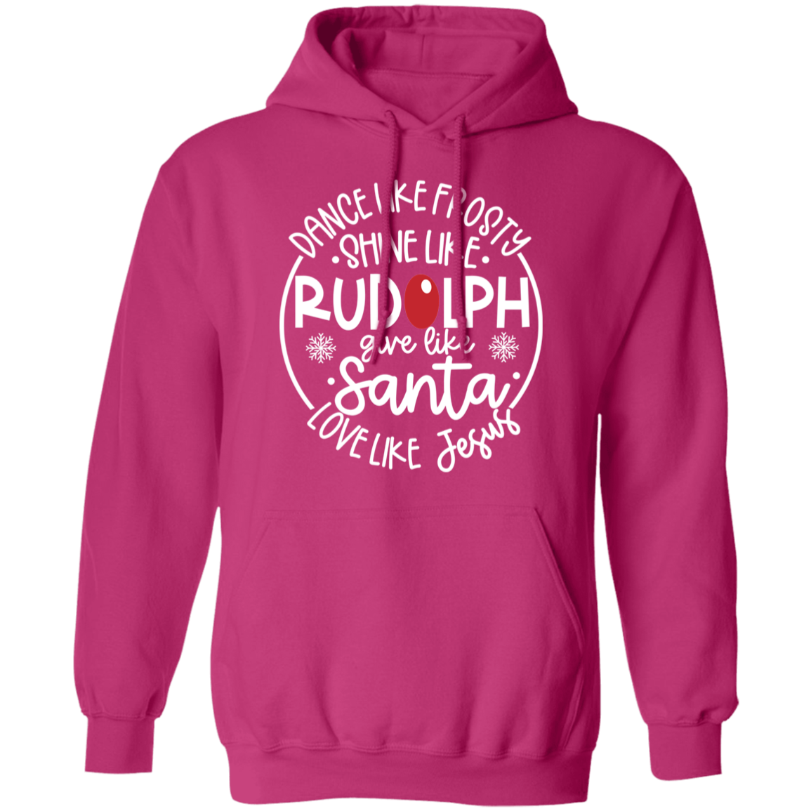 Dance Like Frosty Love Like Jesus Hoodie (White Print)