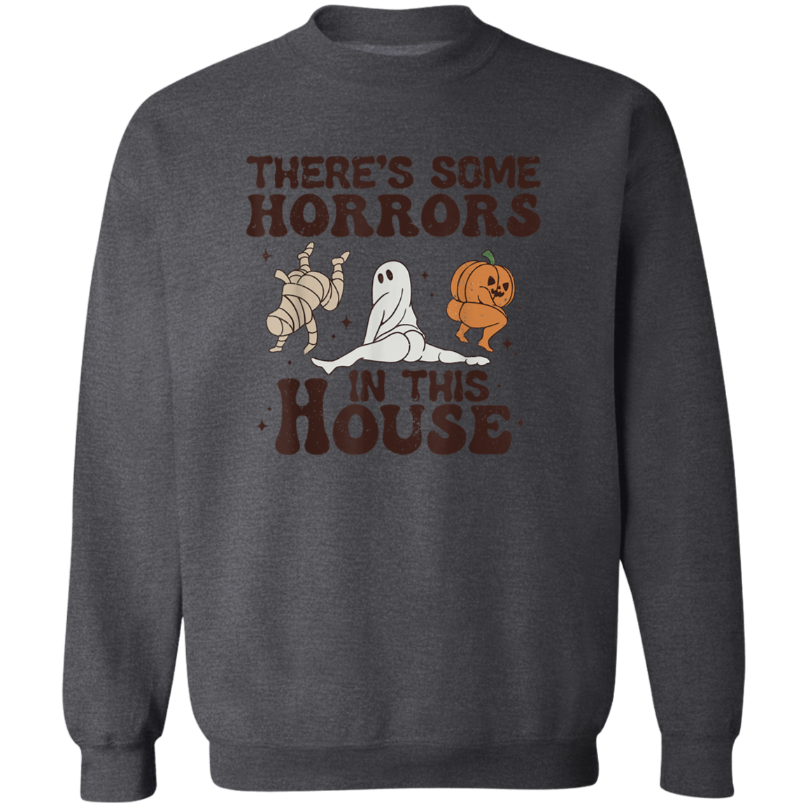 Horrors In This House Sweatshirt 1