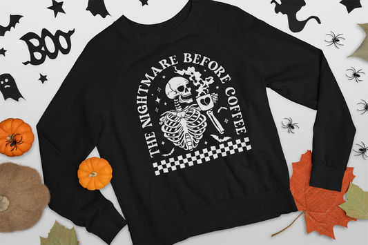 Nightmare Before Coffee Sweatshirt