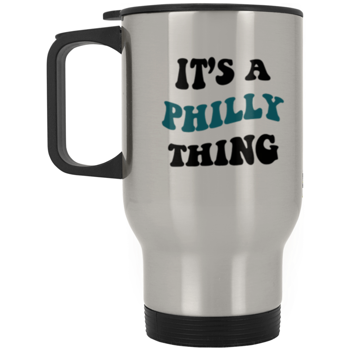 Philadelphia Eagles-Its A Philly Thing Silver Stainless Travel Mug