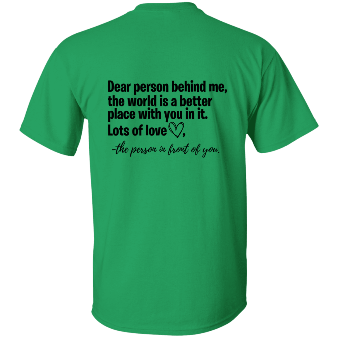 Dear Person Behind Me T-Shirt 2