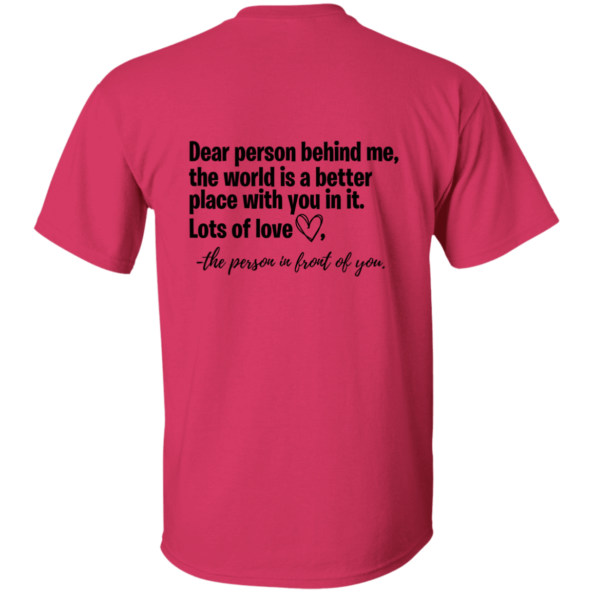 Dear Person Behind Me T-Shirt 2