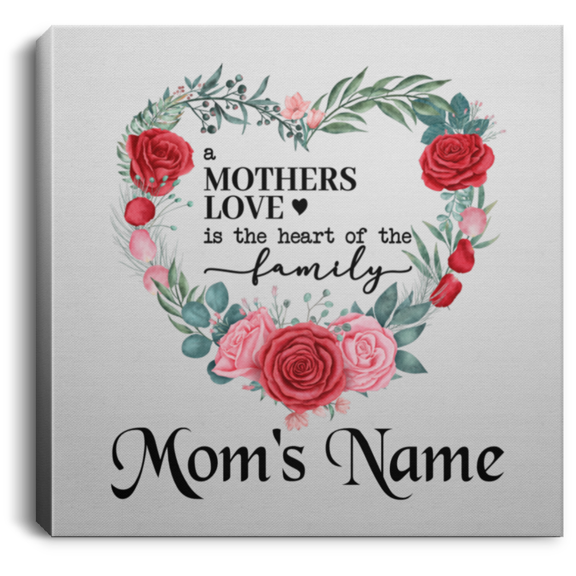 Mothers Love Square Canvas .75in Frame (Red Floral)