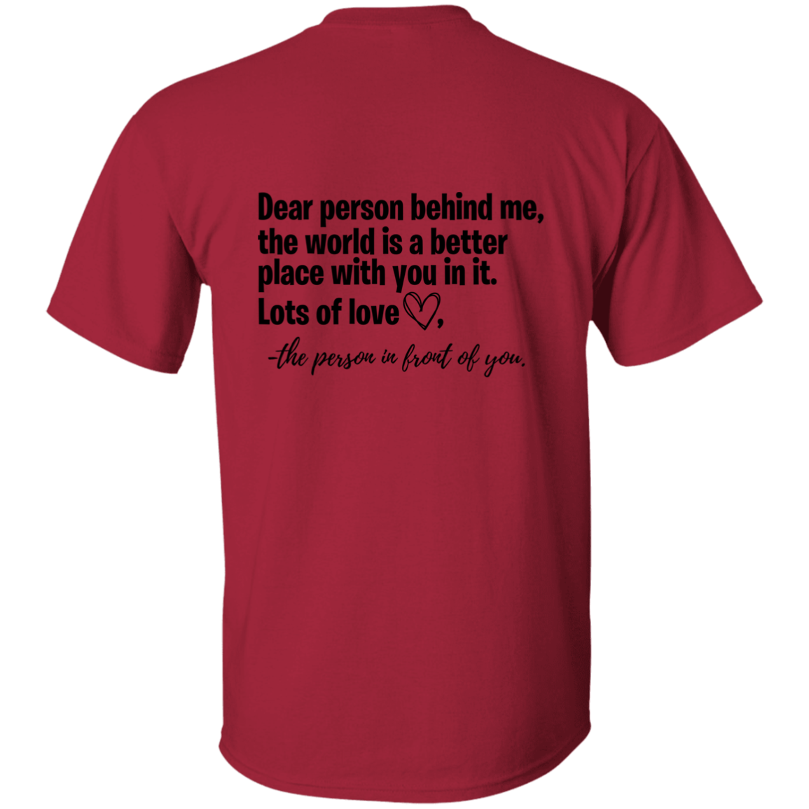 Dear Person Behind Me T-Shirt 2
