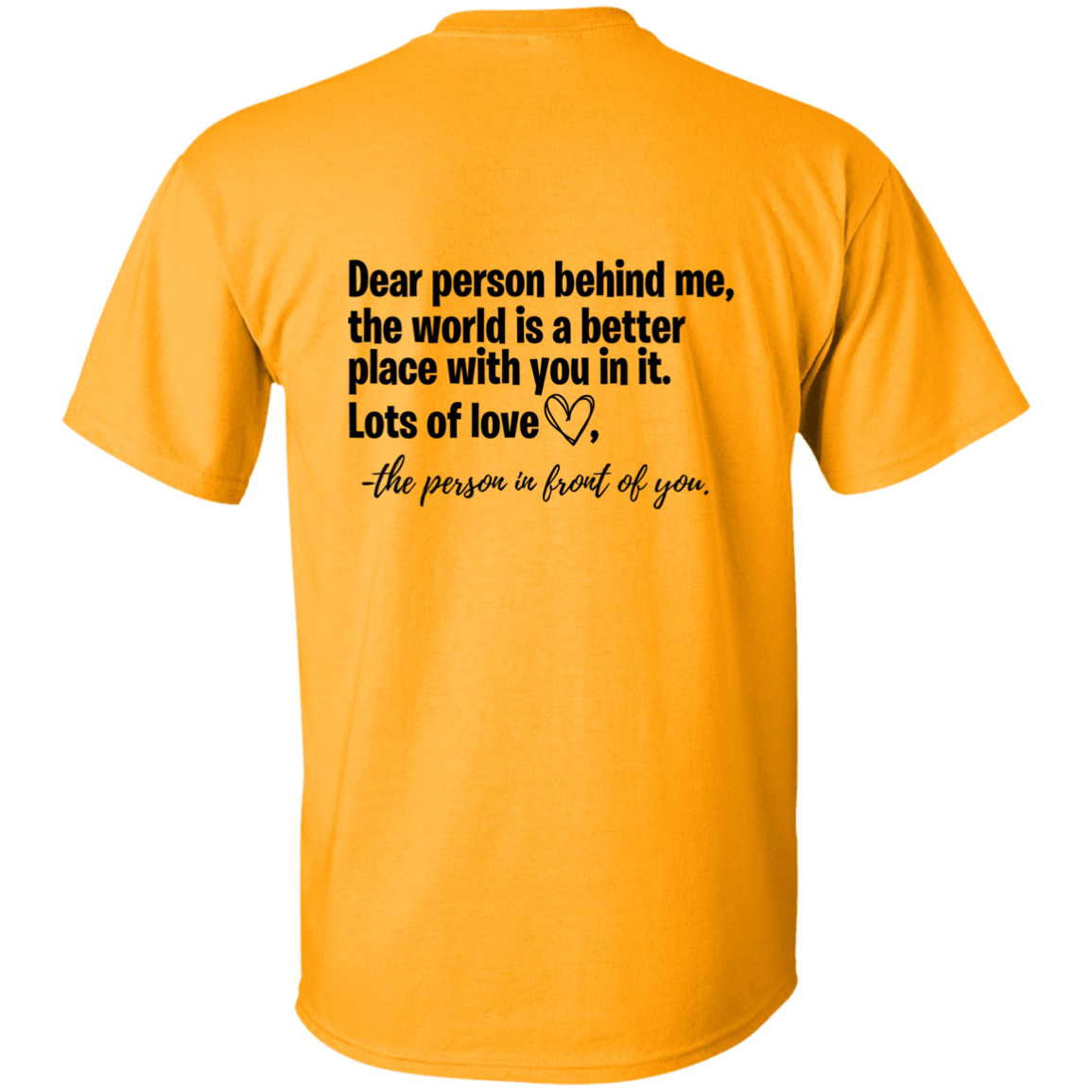 Dear Person Behind Me T-Shirt 2