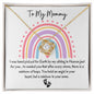 To My Mommy Rainbow Baby Necklace-Love Knot