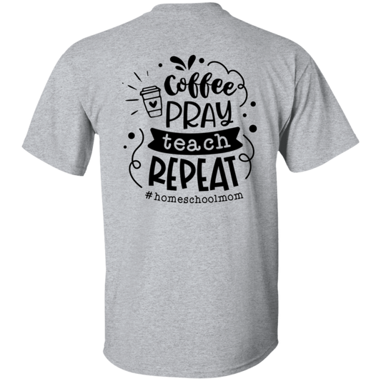 Coffee, Pray, Teach T-Shirt