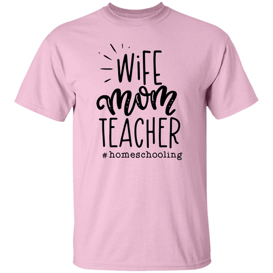 Wife Mom Teacher T-Shirt
