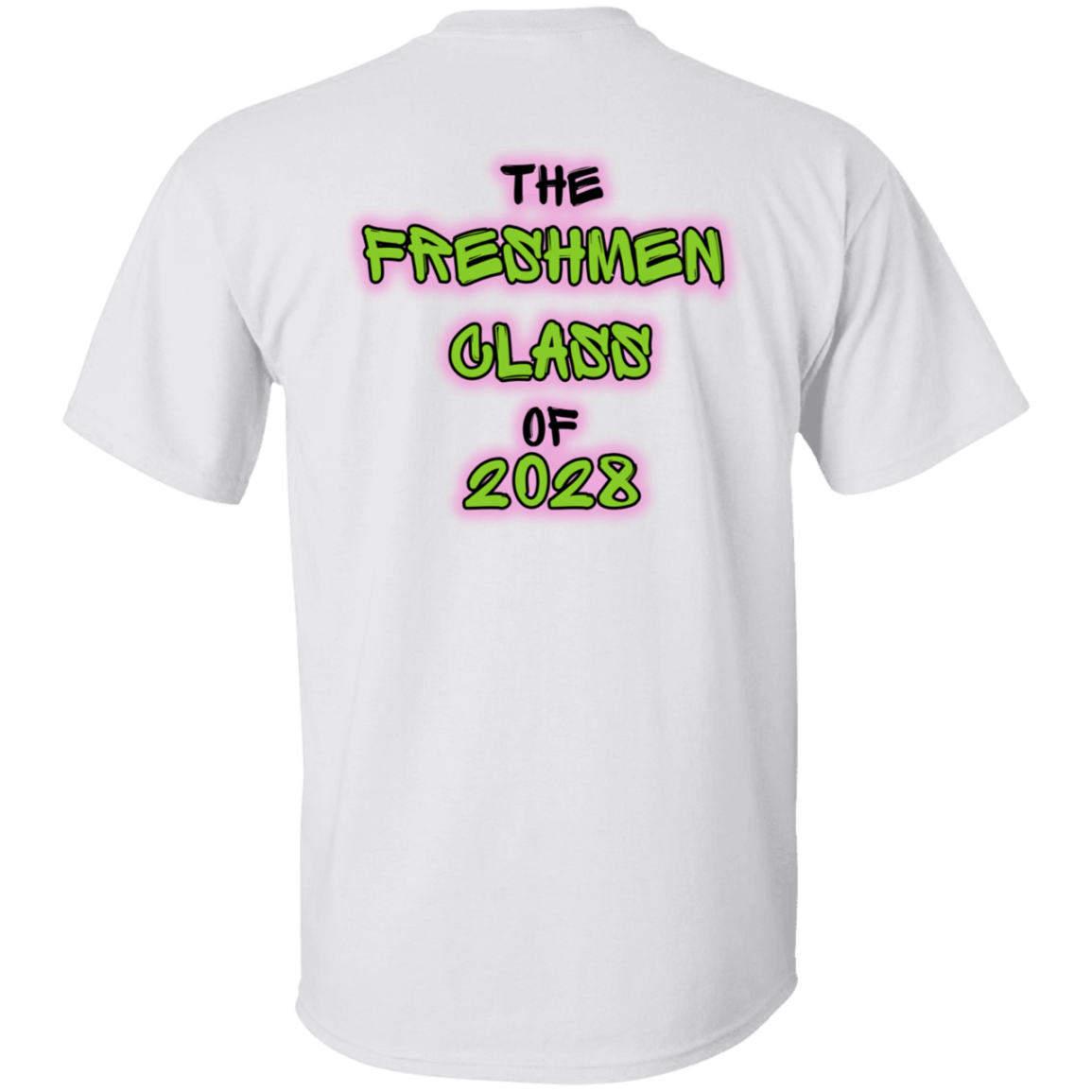 Fresh, Freshmen T-Shirt (Back Design)